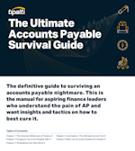 The Ultimate Accounts Payable Survival Guide