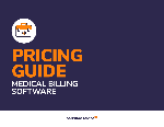 Medical Billing Software Pricing Guide